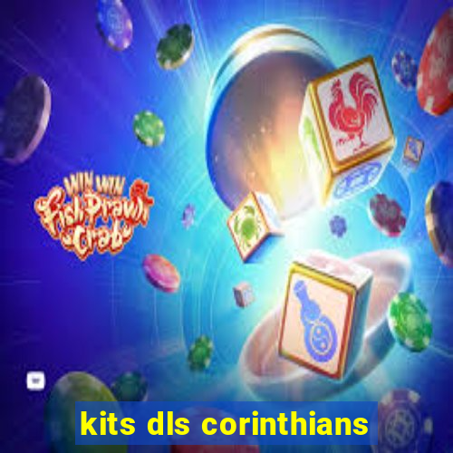 kits dls corinthians